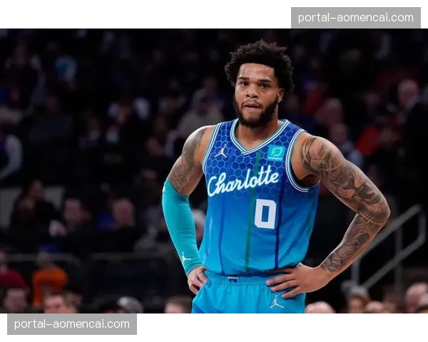 黄蜂前锋迈尔斯·布里奇斯因参与斗殴被联盟处以禁赛4场处罚